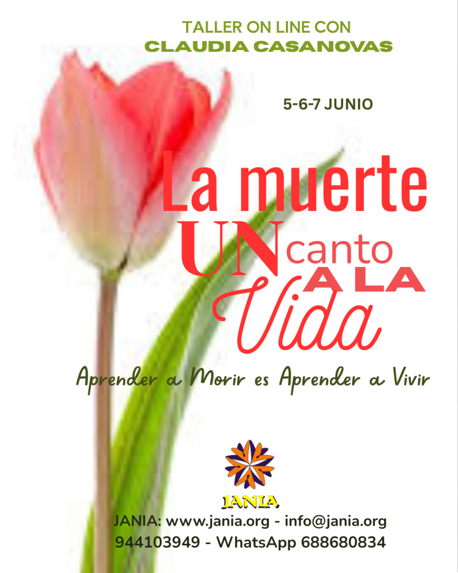 LA MUERTE,  UN CANTO A LA VIDA – Taller on line con Claudia Casanovas